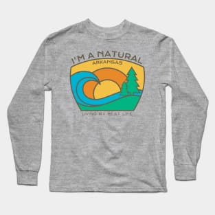 I'm a Natural Arkansas Long Sleeve T-Shirt